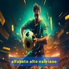 alfabeto alto valiriano